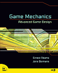 Game Mechanics: Advanced Game Design